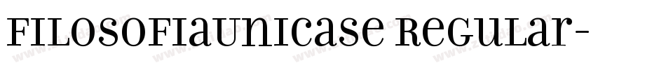 FilosofiaUnicase Regular字体转换